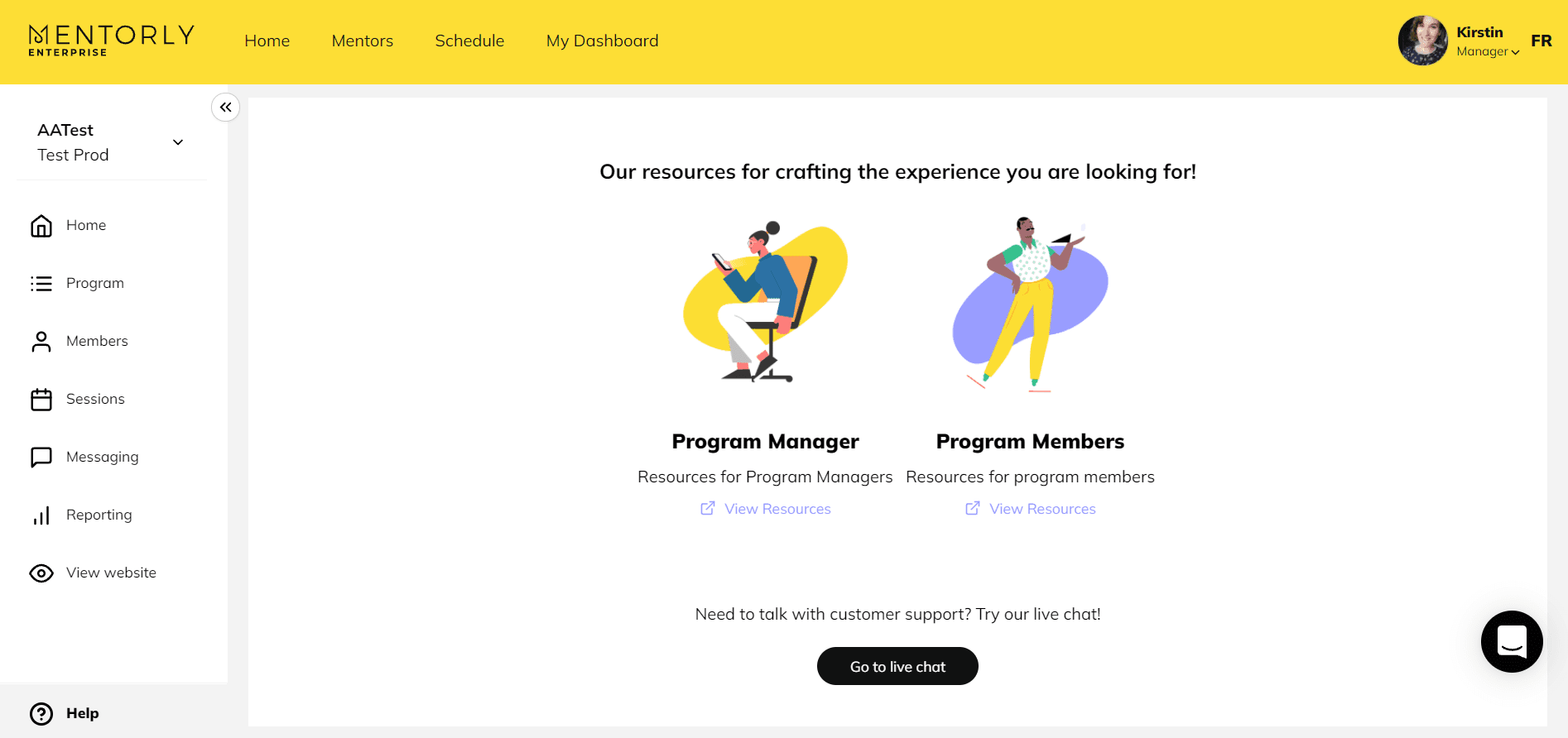 Get to know the platform: The Help tab also provides access to live chats with our Support team, for any questions you may