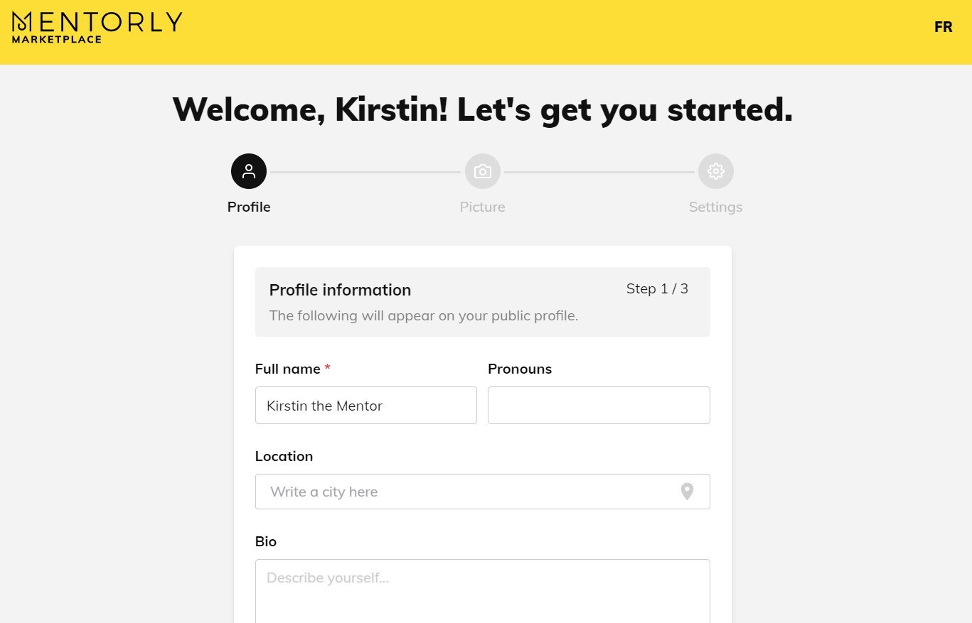 Getting started as a Mentor with Mentorly: We'll ask about you and your experiences, your skills, as well as upload a profile