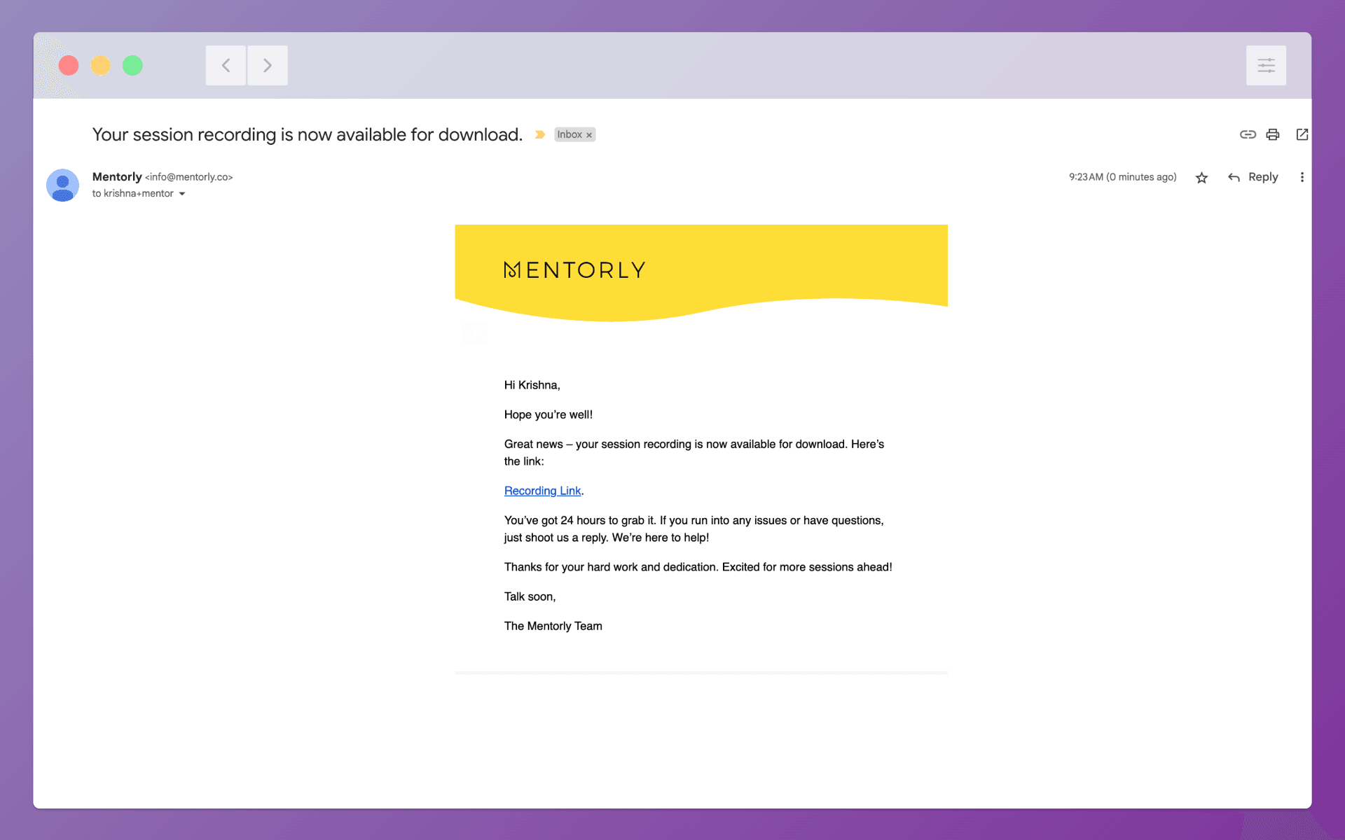Record your Mentorly sessions: This email will serve as your secure access point to the recorded session, allowing you to