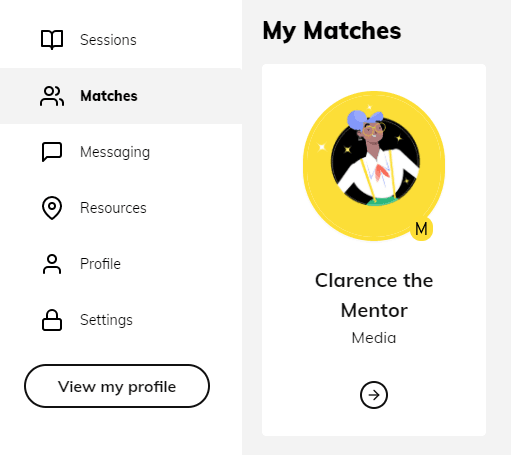 Session requests and viewing your mentee's profile: If you don't have the Matches tab, then your program is offering 'a la