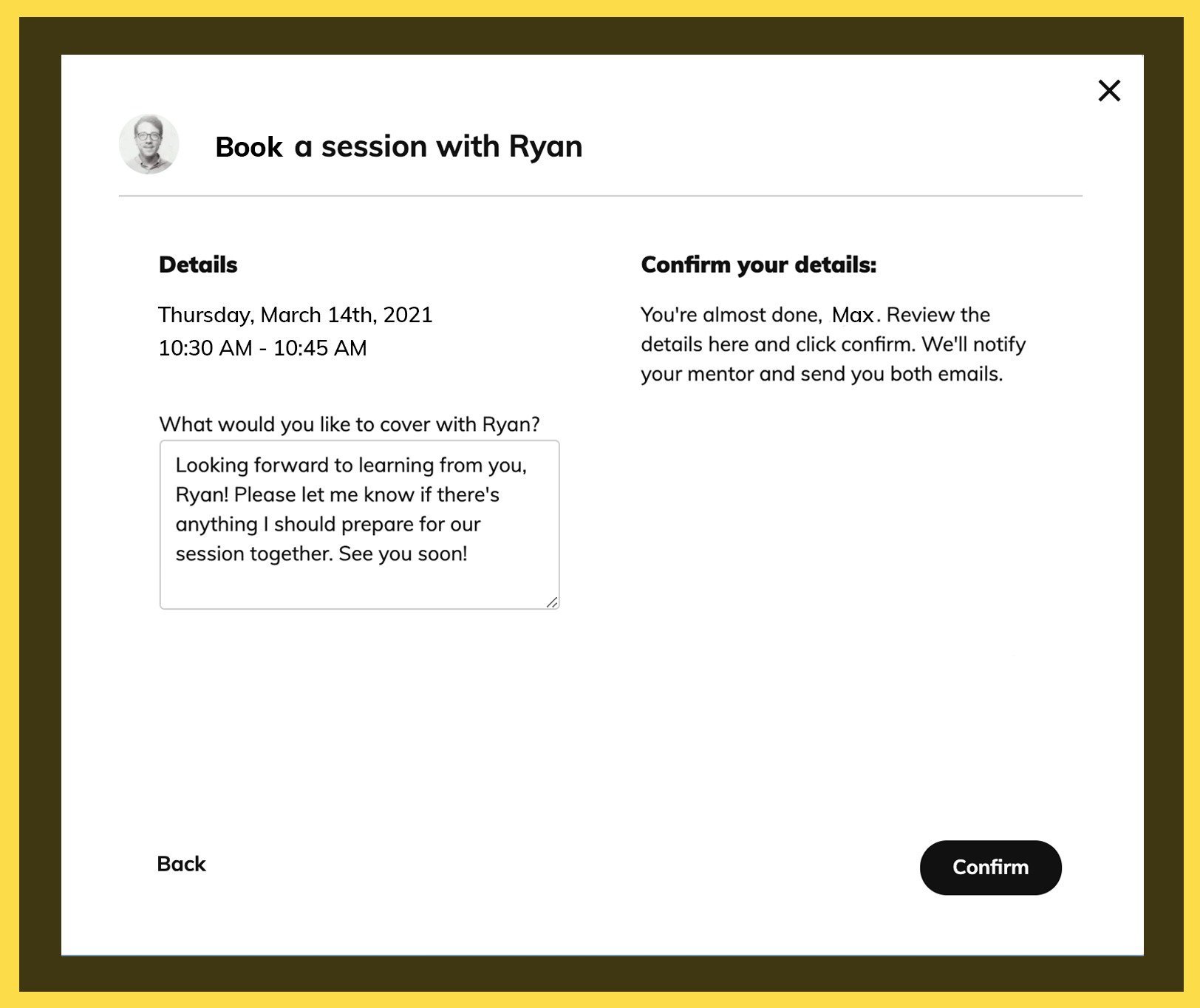 SXSW & SXSW EDU Mentor Guide: Max must add a booking message in order to confirm his session with Ryan